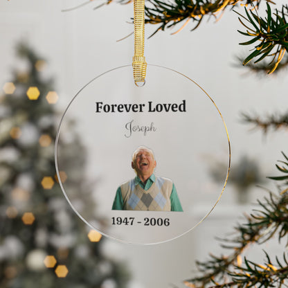 Forever Loved Memorial Ornament – Personalized Acrylic Photo Tribute for Family Remembrance